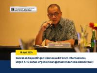 Suarakan Kepentingan Indonesia di Forum Internasional, Dirjen AHU Bahas Urgensi Keanggotaan Indonesia Dalam HCCH