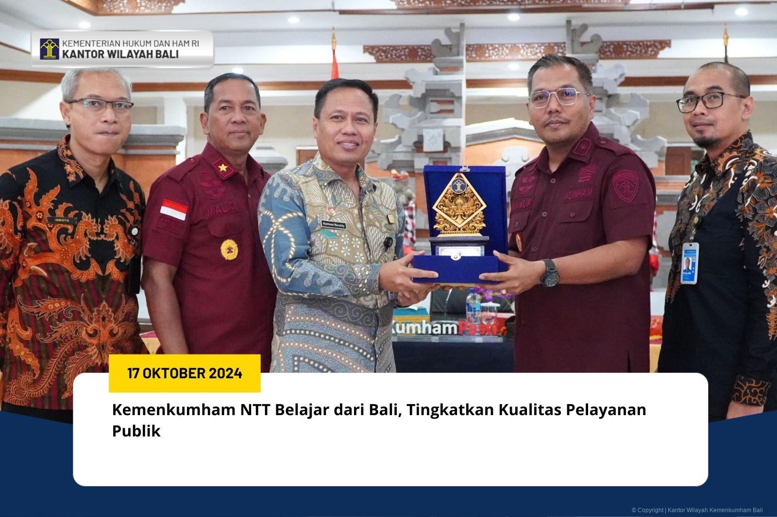 Kemenkumham NTT Belajar dari Bali, Tingkatkan Kualitas Pelayanan Publik