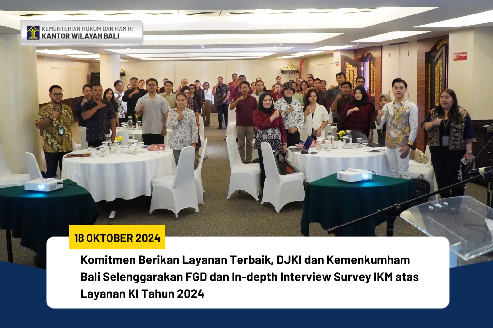 Komitmen Berikan Layanan Terbaik, DJKI dan Kemenkumham Bali Selenggarakan FGD dan In-depth Interview Survey IKM atas Layanan KI Tahun 2024