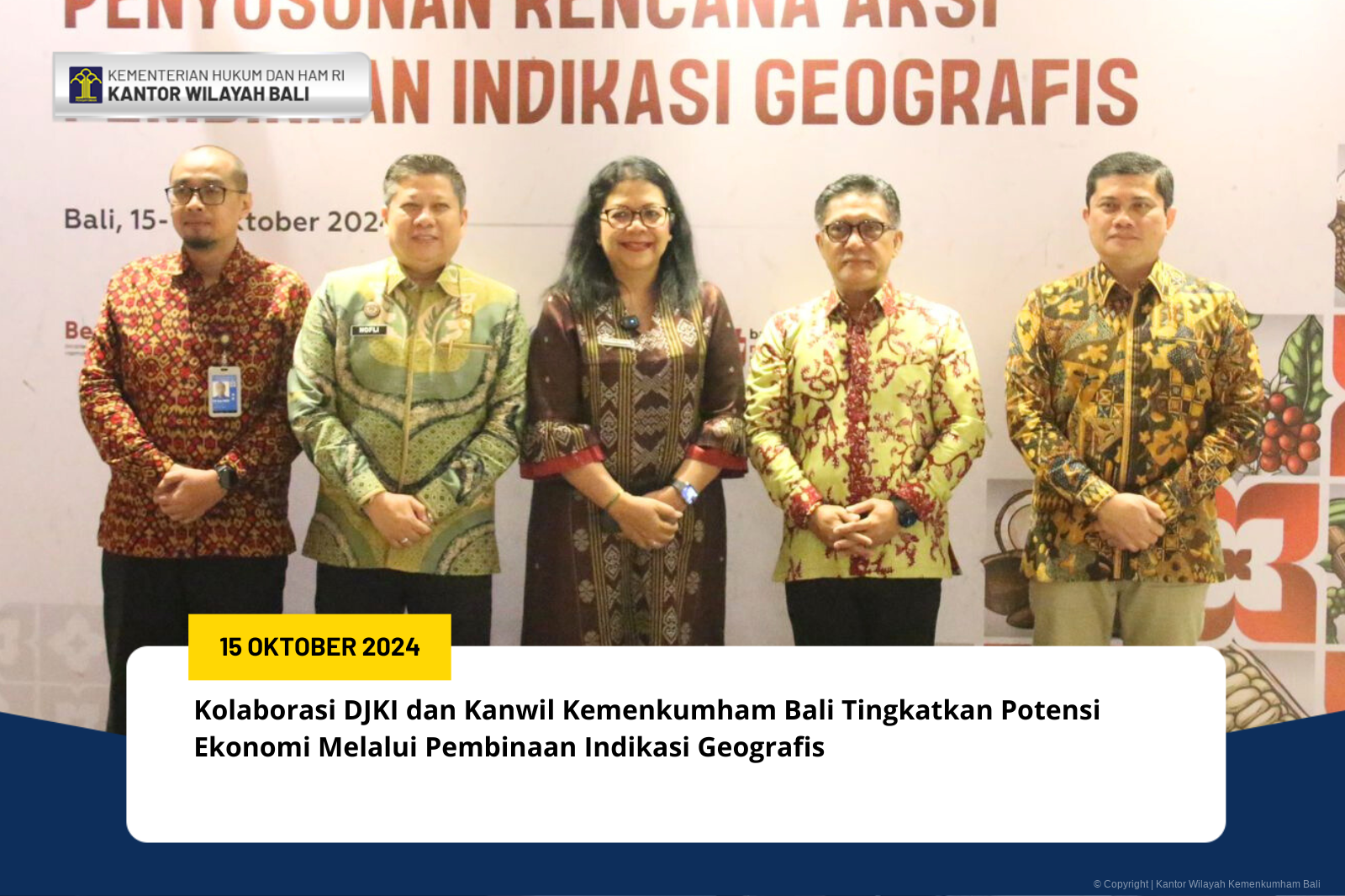 Kolaborasi DJKI dan Kanwil Kemenkumham Bali Tingkatkan Potensi Ekonomi Melalui Pembinaan Indikasi Geografis