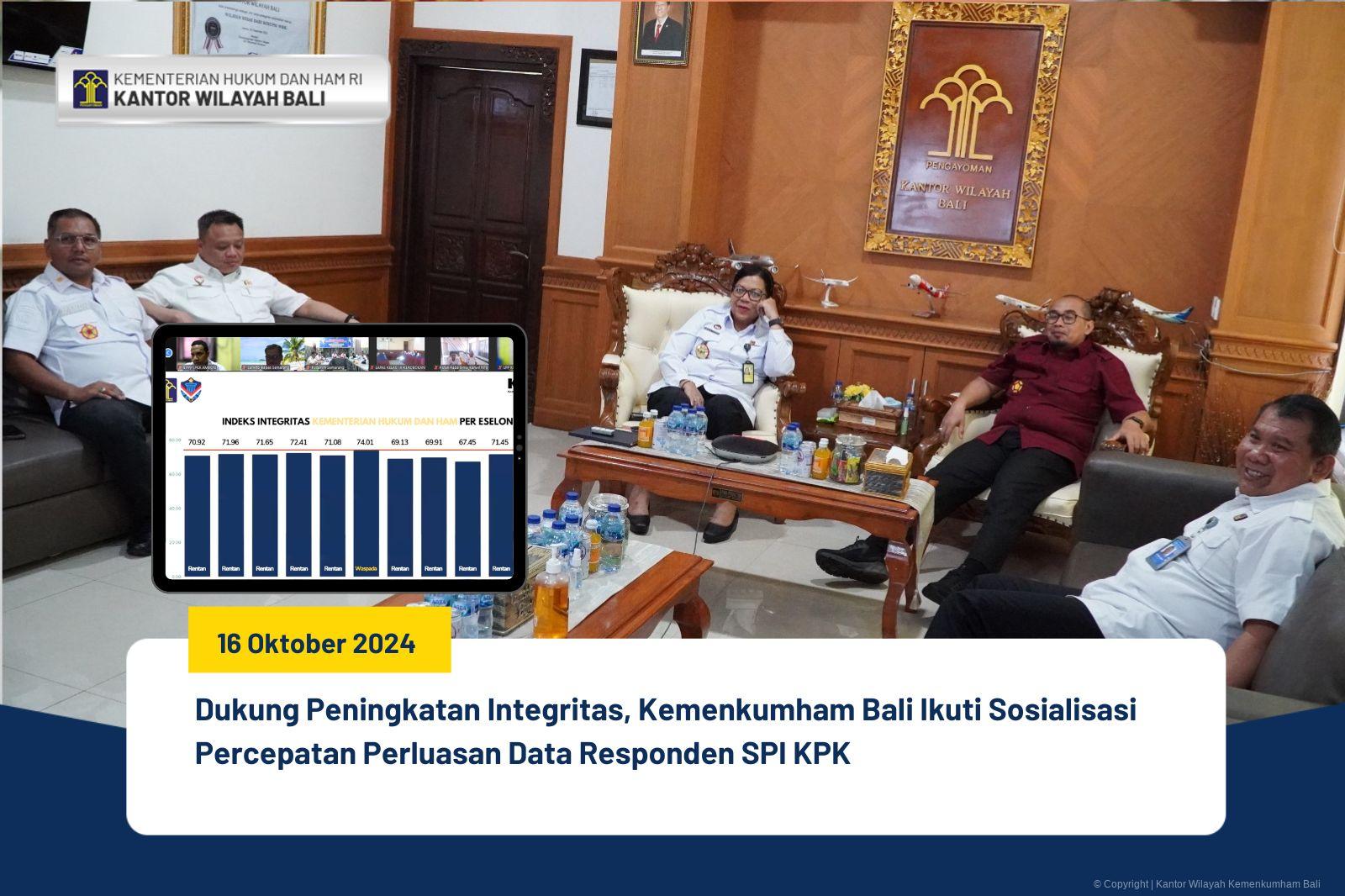 Dukung Peningkatan Integritas, Kemenkumham Bali Ikuti Sosialisasi Percepatan Perluasan Data Responden SPI KPK